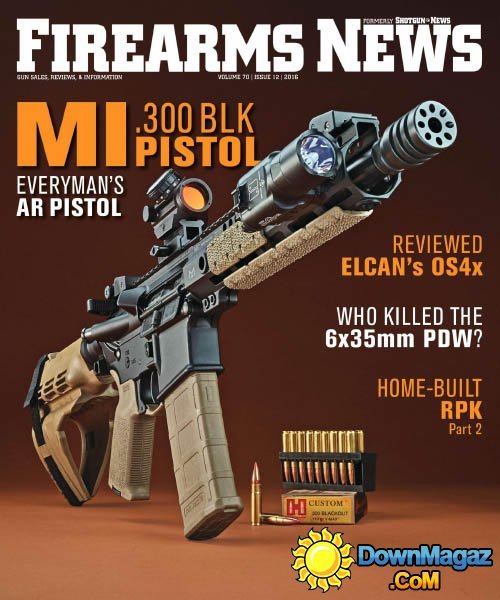 Firearms News - Volume 70 Issue 12 2016