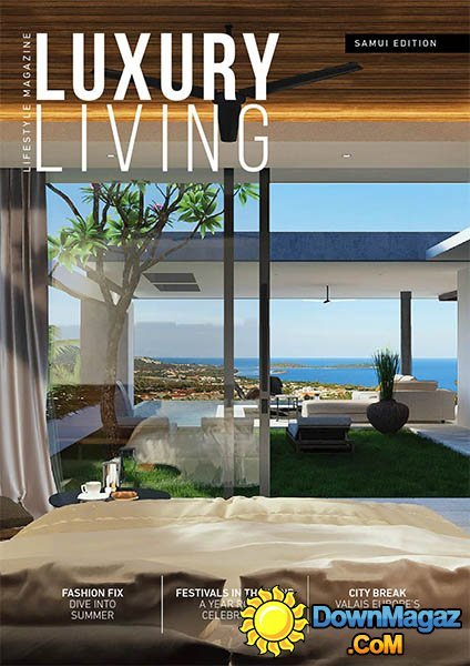 Luxury Living - Issue 5, 2015 Luxury Living - Issue 5, 2015