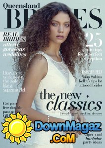 Queensland Brides - Winter 2017 Queensland Brides - Winter 2017