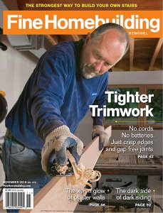 Fine Homebuilding - 11.2018 Fine Homebuilding - 11.2018