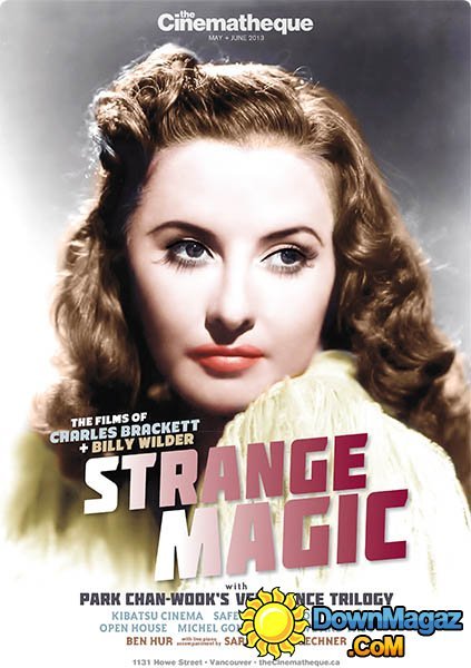 the Cinematheque Vol.36, Issue N.5 - May/June 2013 the Cinematheque Vol.36, Issue N.5 - May/June 2013