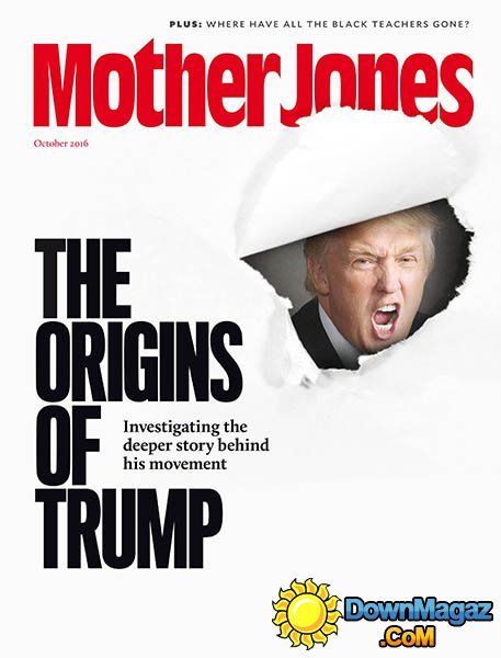 Mother Jones - September-October 2016 Mother Jones - September-October 2016