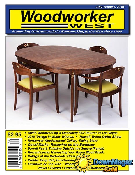Woodworker West USA - July/August 2015 Woodworker West USA - July/August 2015