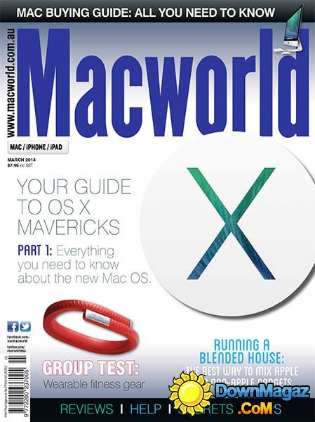 Macworld Australia - March 2014 Macworld Australia - March 2014
