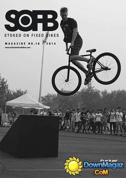 Stoked On Fixed Bikes - Issue 18, 2014 (September 2014)