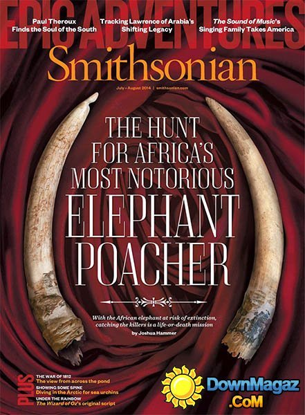 Smithsonian - July/August 2014 Smithsonian - July/August 2014