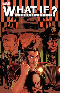 What If – Mirror Mirror (TPB) What If – Mirror Mirror (TPB)