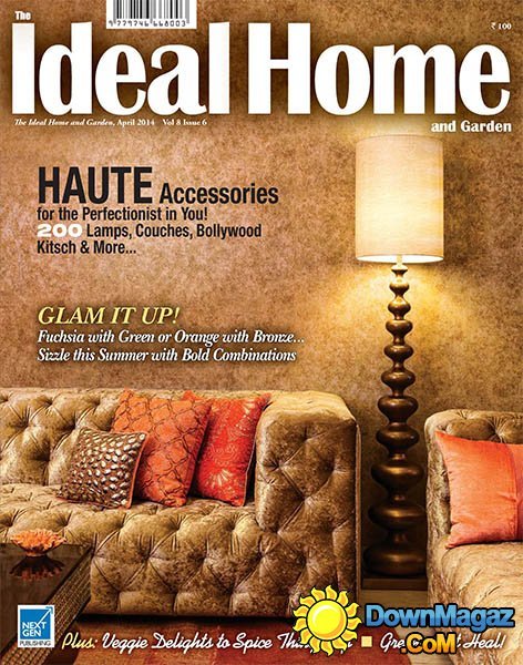 The Ideal Home and Garden - April 2014 The Ideal Home and Garden - April 2014