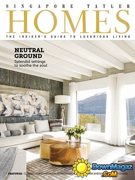 Singapore Tatler Homes - April/May 2014 Singapore Tatler Homes - April/May 2014