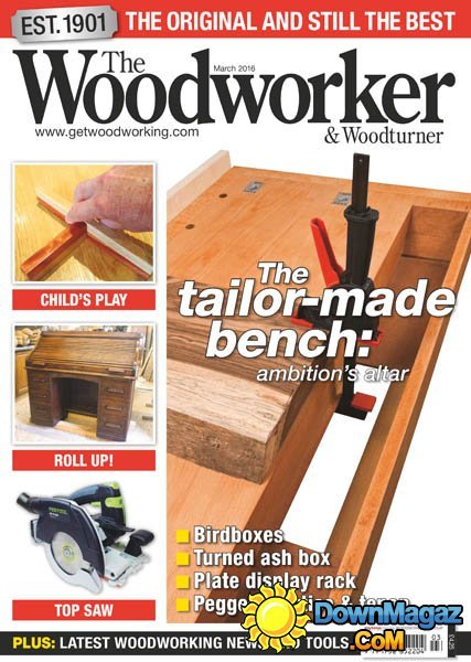 The Woodworker & Woodturner - March 2016 The Woodworker & Woodturner - March 2016