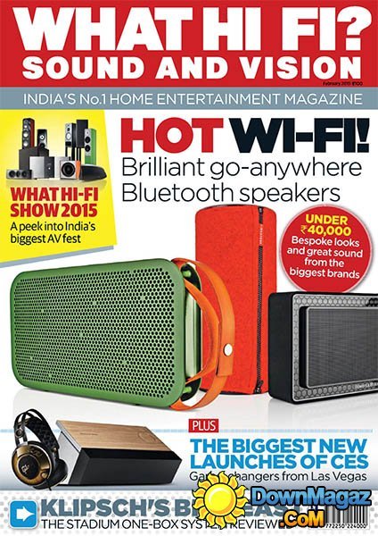 What Hi-Fi? Sound and Vision India - February 2015 What Hi-Fi? Sound and Vision India - February 2015