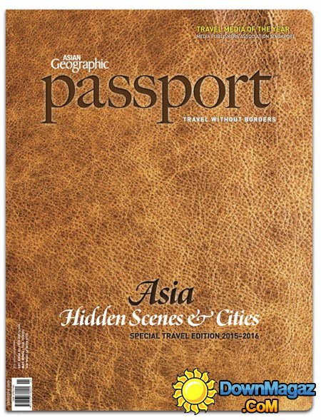 ASIAN Geographic - Passport 2015 ASIAN Geographic - Passport 2015