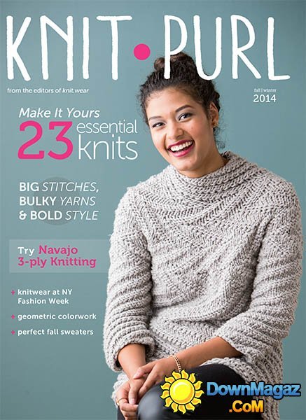 Knit.Purl Fall Winter 2014 Edition by Lisa Shroyer Knit.Purl Fall Winter 2014 Edition by Lisa Shroyer