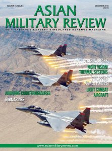 Asian Military Review - 12.2018 Asian Military Review - 12.2018
