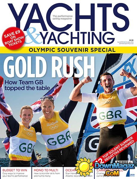 Yachts & Yachting - October 2016 Yachts & Yachting - October 2016