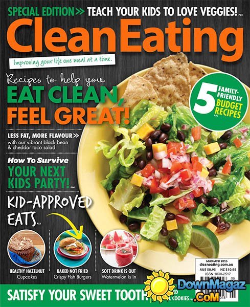 Clean Eating Australian - March/April 2015 Clean Eating Australian - March/April 2015