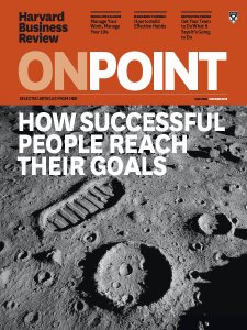 Harvard Business Review OnPoint - Summer 2018 Harvard Business Review OnPoint - Summer 2018