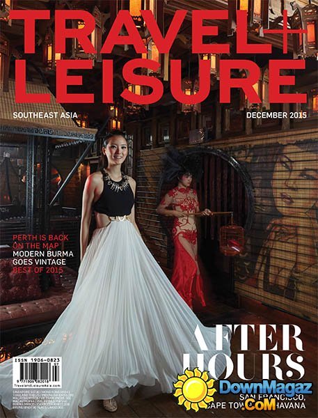 Travel + Leisure Southeast Asia - December 2015 Travel + Leisure Southeast Asia - December 2015