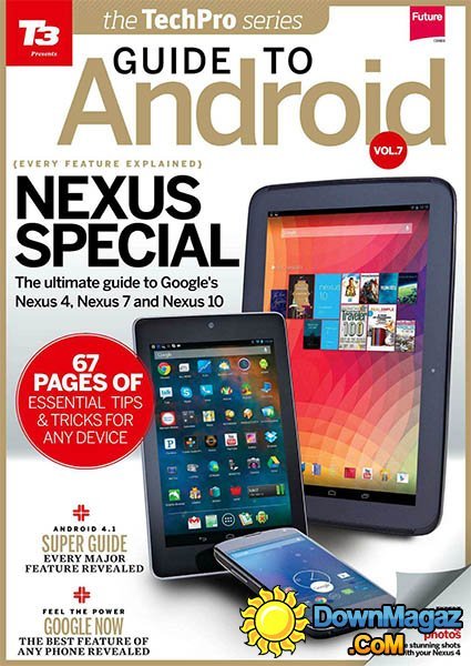 T3 Presents: The Android Guide - Vol 7, 2013