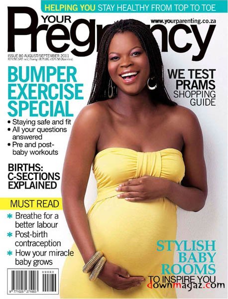 Your Pregnancy - August/September 2011 Your Pregnancy - August/September 2011