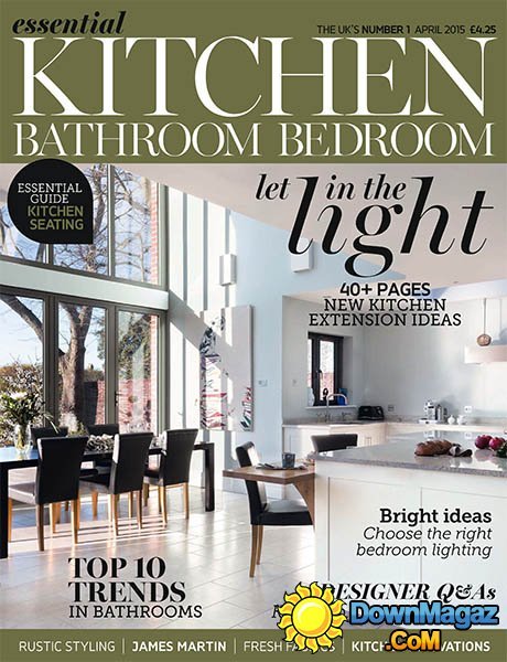 Essential Kitchen Bathroom Bedroom - April 2015 Essential Kitchen Bathroom Bedroom - April 2015