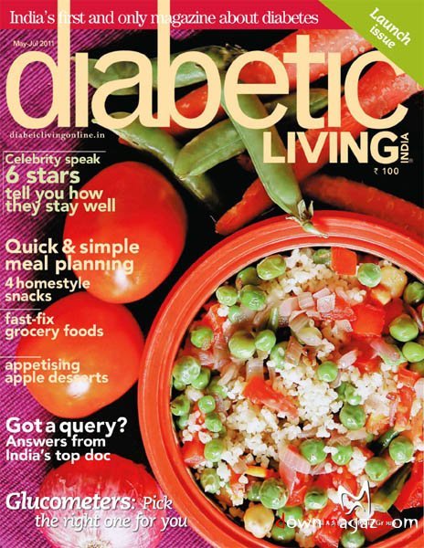 Diabetic Living India - May/July 2011 Diabetic Living India - May/July 2011