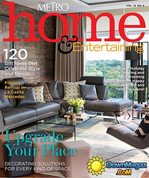 Metro Home & Entertaining PH - Vol.12 No.6 Metro Home & Entertaining PH - Vol.12 No.6