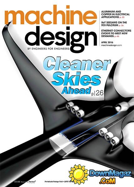 Machine Design - April 2016 Machine Design - April 2016