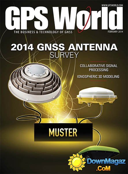 GPS World - February 2014 GPS World - February 2014