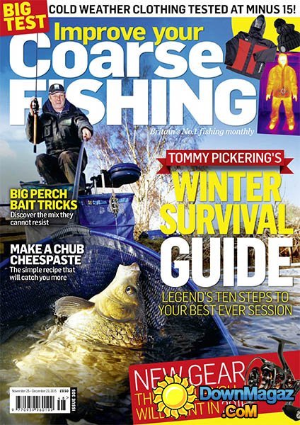 Improve Your Coarse Fishing UK - Issue 305 2015 Improve Your Coarse Fishing UK - Issue 305 2015