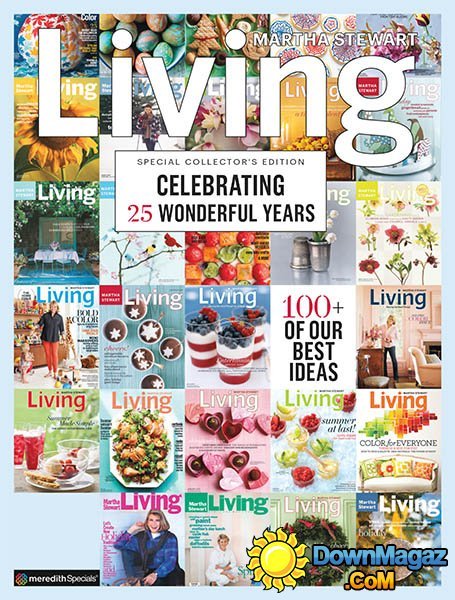 Martha Stewart Living - Celebrating 25 Wonderful 2016 Martha Stewart Living - Celebrating 25 Wonderful 2016