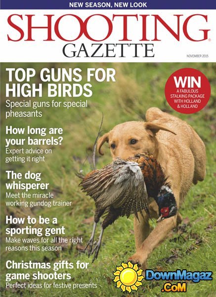 Shooting Gazette UK – November 2015 Shooting Gazette UK – November 2015