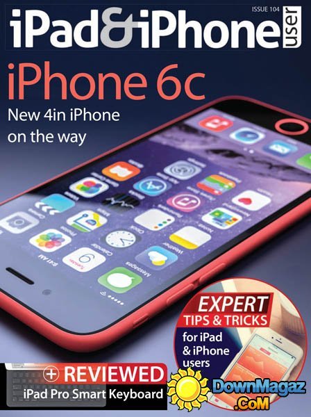 iPad and iPhone User - Issue 104 2016