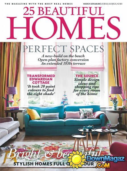 25 Beautiful Homes - March 2016 25 Beautiful Homes - March 2016
