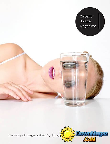Latent Image USA - Issue 7, 2016 Latent Image USA - Issue 7, 2016