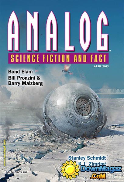 Analog Science Fiction and Fact - May 2015 Analog Science Fiction and Fact - May 2015