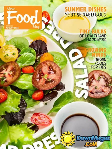 Your Food - August 2016 Your Food - August 2016