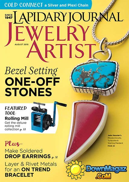 Lapidary Journal Jewelry Artist - August 2016 Lapidary Journal Jewelry Artist - August 2016