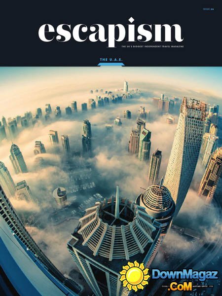 Escapism - Issue 26, The UAE Special 2016 Escapism - Issue 26, The UAE Special 2016