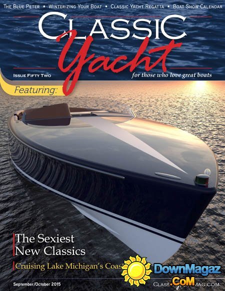 Classic Yacht USA - September/October 2015 Classic Yacht USA - September/October 2015
