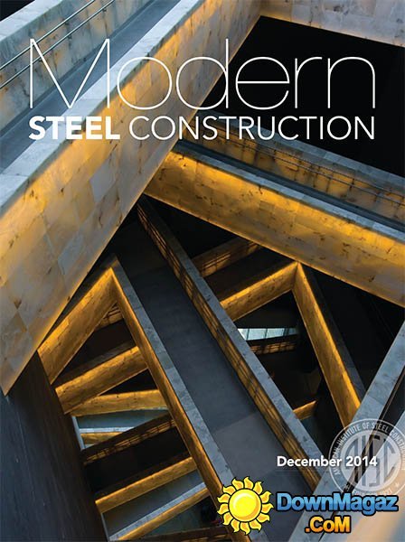 Modern Steel Construction - December 2014 Modern Steel Construction - December 2014