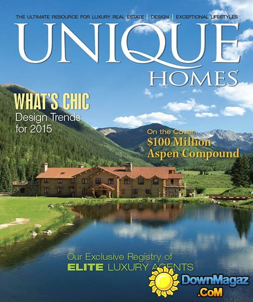 Unique Homes - Spring 2015 Unique Homes - Spring 2015