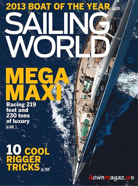 Sailing World - January/February 2013 Sailing World - January/February 2013