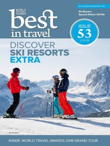 Best In Travel - Issue 53, 2018 Best In Travel - Issue 53, 2018