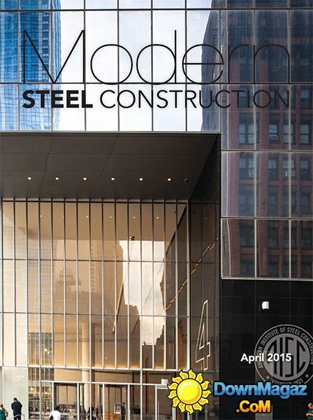 Modern Steel Construction - April 2015 Modern Steel Construction - April 2015