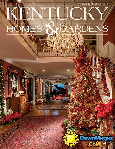 Kentucky Homes and Gardens - November/December 2013