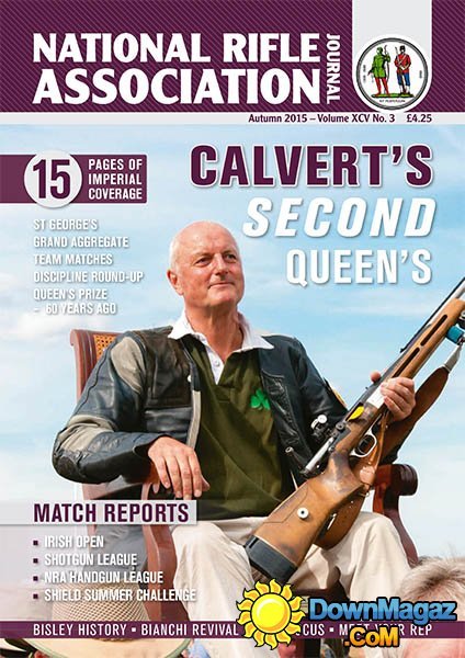 National Rifle Association Journal UK - Autumn 2015 National Rifle Association Journal UK - Autumn 2015