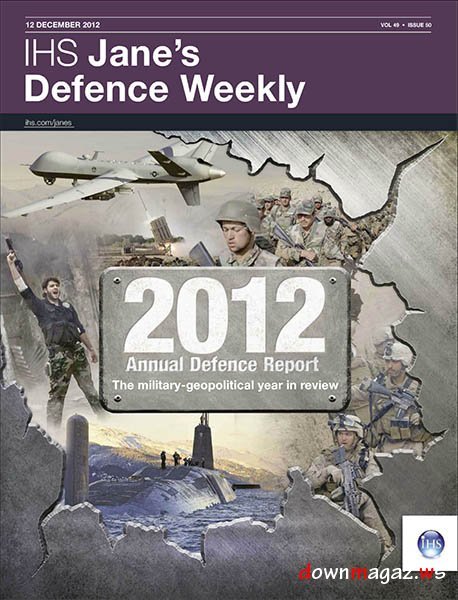 Jane's Defence Weekly Magazine December 12, 2012 Jane's Defence Weekly Magazine December 12, 2012
