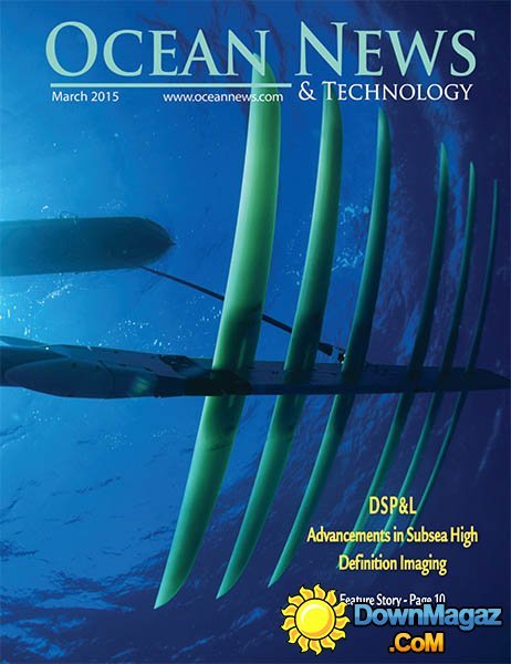 Ocean News & Technology - March 2015 Ocean News & Technology - March 2015