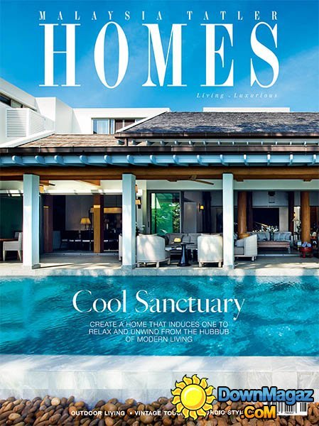 Malaysia Tatler Homes - August/September 2015 Malaysia Tatler Homes - August/September 2015